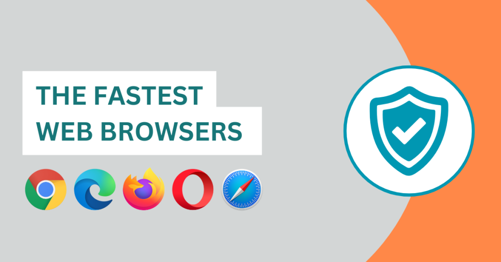 Fastest Browsers for Windows 2025